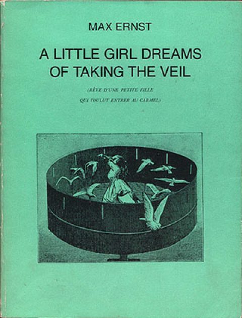 Max Ernst – A Little Girl Dreams Of Taking The Veil