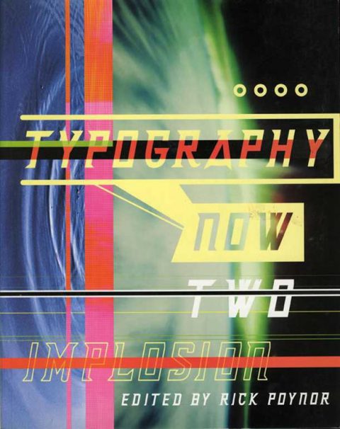 Typography Now Two: Implosion