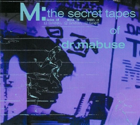 M: – The Secret Tapes Of Dr. Mabuse