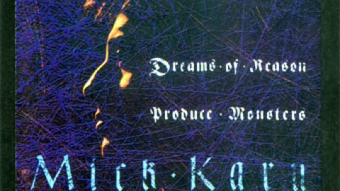 Mick Karn – Dreams Of Reason Produce Monsters (Russia)