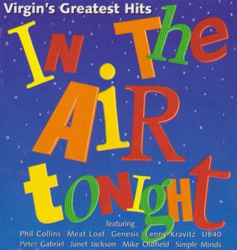 Virgin Greatest Hits In The Air Tonight