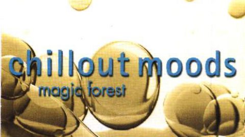 Chillout Moods: Magic Forest