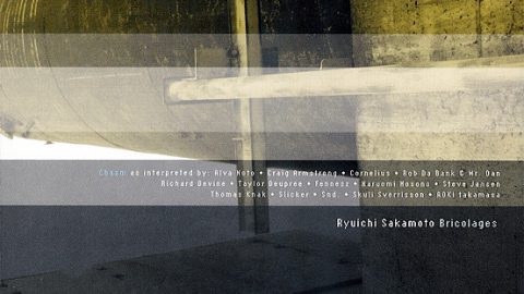 Ryuichi Sakamoto – Bricolages