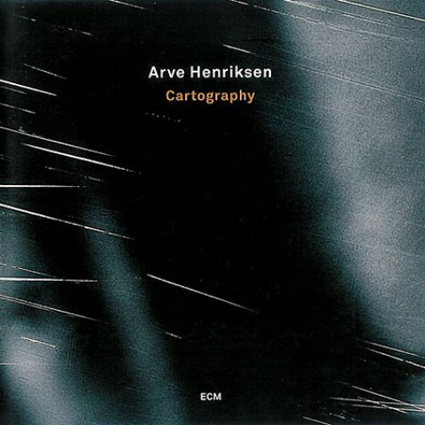 Arve Henriksen – Cartography