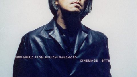 Ryuichi Sakamoto – Cinemage / BTTB