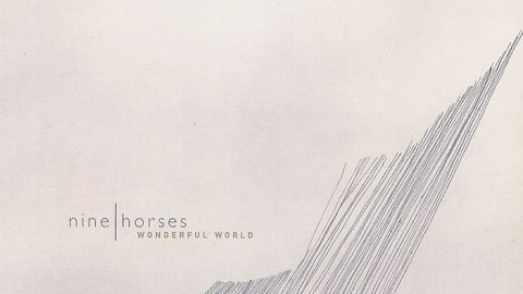 Nine Horses – Wonderful World EP