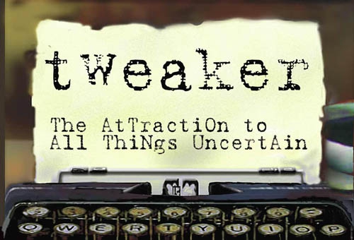 Tweaker. Attraction To All Things Uncertain promotional postcard