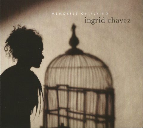 Ingrid Chavez – Memories of Flying