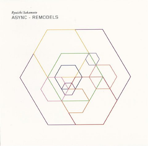 Ryuichi Sakamoto – Async – Remodels