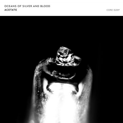 Oceans of Silver and Blood – Acetate
